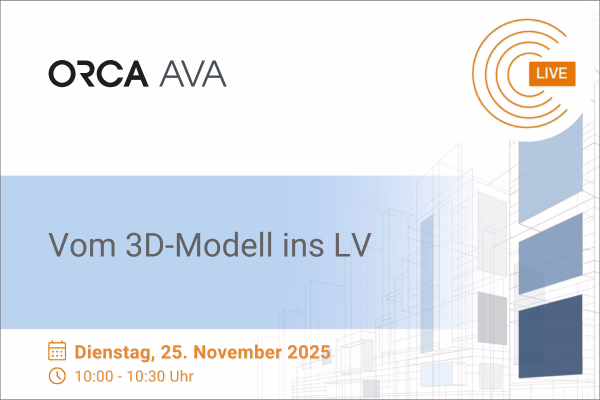 Vom 3D-Modell ins LV mit ORCA AVA